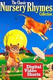 The Classic Nursery Rhymes Collection