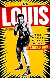 Joe Louis: The Great Black Hope
