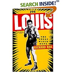 Joe Louis: The Great Black Hope
