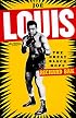 Joe Louis: The Great Black Hope