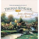 Just Around the Bend (Kinkade, Thomas, Simpler Times Collection.) book cover