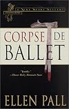 Corpse de Ballet: A Nine Muses Mystery: Terpsichore (A Nine Muses Mystery)