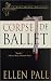 Book Corpse de Ballet: A Nine Muses Mystery: Terpsichore (Nine Muses Mysteries)