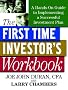 The First Time Investor's Workbook: A Hands-on Guide to Implementing a Successful Investment Plan