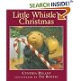 Little Whistle's Christmas (Little Whistle)
