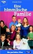Eine himmlische Familie - Ein perfekter Plan