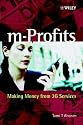 m-Profits: Making Money from 3G Services