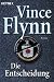 Die Entscheidung (Mitch Rapp, #2)