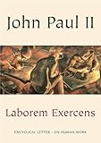 Laborem exercens : encyclical letter [on human work]
