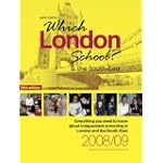 Which London School? The South East 2008/2009 (2008/2009 Guide)