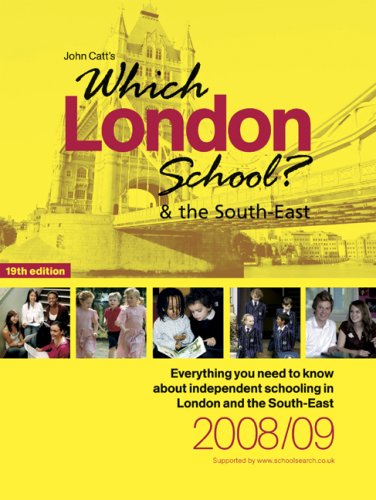 City Travel Guides Discounted  Books : Which London School? & The South East 2008/2009 (2008/2009 Guide)