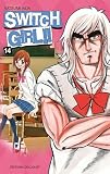 Acheter le livre Switch Girl !!, Tome 14 :