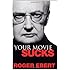 Your Movie Sucks
