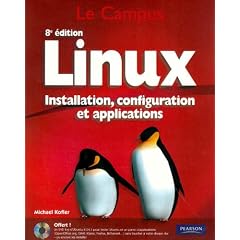 Linux : Installation, configuration et administration des syst�mes Linux (1DVD)
