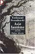 Asie fant�me : A travers la Sib�rie sauvage 1898-1905