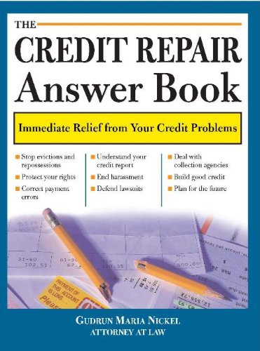 Credit Repair Answer Book: Your Answer for Raising Your Credit Score