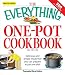 The Everything One-Pot Cookbook: Delicious and simple meals that you can prepare in just one dish; 300 all-new recipes! (Everything Series)