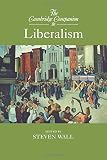 The Cambridge companion to liberalism