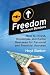 Freedom Without Borders: How to Invest, Expatriate, and Retire Overseas for Personal and Financial Success