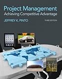 Project Management: Achieving Competive Advantage (3rd Edition)