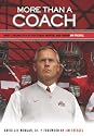 More Than a Coach: What It Means to Play for Coach, Mentor, and Friend Jim Tressel