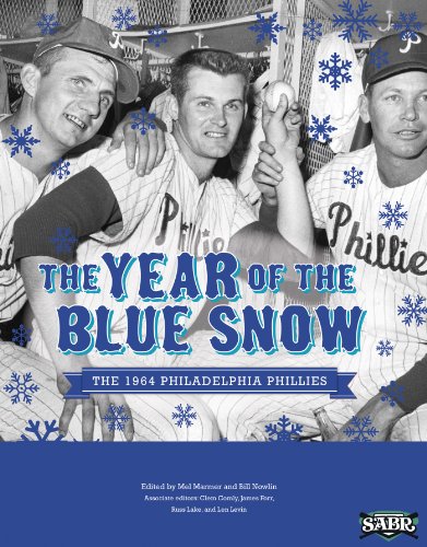 The Year of Blue Snow: The 1964 Philadelphia Phillies