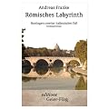 R�misches Labyrinth: Hartingers zweiter italienischer Fall