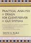Practical Analysis and Design for Client/Server and GUI Systems