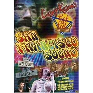 Casey Kasem's Rock n' Roll Goldmine - The San Francisco Sound