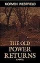 The Old Power Returns