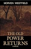 The Old Power Returns