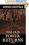 The Old Power Returns