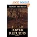 The Old Power Returns