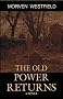 The Old Power Returns