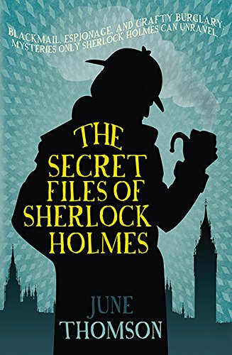 The Secret Files of Sherlock Holmes (Sherlock Holmes Collection)