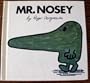 Mr. Nosey