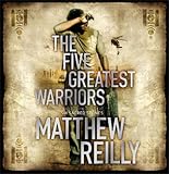 The Five Greatest Warriors (Jack West Junior 3)