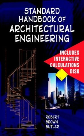 Standard Handbook of Architectural Engineering, by Robert Brown Butler
