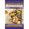 Think Like a Dinosaur: And Other Stories