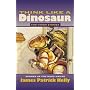 Think Like a Dinosaur: And Other Stories