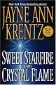 Sweet Starfire and Crystal Flame