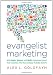 Evangelist Marketing: What Apple, Amazon, and Netflix Understand About Their Customers (That Your Company Probably Doesn't)