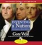 Inventing a Nation: Washington, Adams, Jefferson