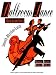 Book Ballroom Dance American Style: Smooth, Rhythm, Latin