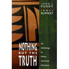 Nothing but the Truth: An Anthology of Native American Literature