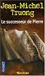 Le successeur de Pierre