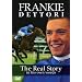 Frankie Dettori - The Real Story [DVD]