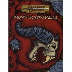 Monster Manual III (Dungeons and Dragons v3.5 Accessory): No. 3 (Dungeons & Dragons)