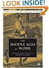 The Middle Ages At Work