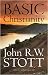 Basic Christianity (Kindle Edition)